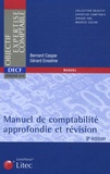 Bernard Caspar et Gérard Enselme - Manuel de comptabilité approfondie et révision - DECF Epreuve n° 6.
