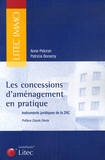 Anne Pelcran et Patricia Bonamy - Les concessions d'aménagement en pratique - Instruments juridiques de la ZAC.