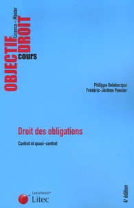 Philippe Delebecque et Frédéric-Jérôme Pansier - Droit des obligations - Tome 1, Contrat et quasi-contrat.