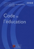 André Legrand et Claude Durand- Prinborgne - Code de l'éducation 2008.