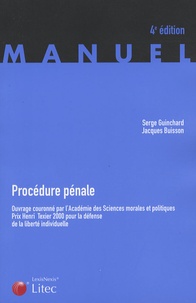 Serge Guinchard et Jacques Buisson - Procédure pénale.