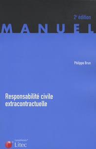 Philippe Brun - Responsabilité civile extracontractuelle.