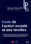  Litec - Code de l'action sociale et des familles - Textes mis à jour au 28 janvier 2008.
