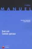 Paul-Henri Antonmattei et Jacques Raynard - Droit civil, contrats spéciaux.