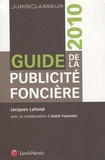 Jacques Lafond - Guide de la publicité foncière.