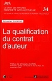 Sébastien Raimond - La qualification du contrat d'auteur.