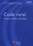 Hubert Bosse-Platière et Fabrice Collard - Code rural et de la pêche maritime 2011.