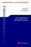 Nicolas Bouche et Jérôme Huet - Les contrats informatiques.