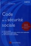 Philippe Coursier - Code de la sécurité sociale 2012.