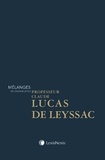 Louis d' Avout et Alain Bénabent - Mélanges en l'honneur du Professeur Claude Lucas de Leyssac.