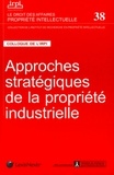  IRPI - Approches stratégiques de la propriété industrielle - Colloque organisé par l'Institut de recherche en propriété intellectuelle.