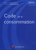 Laurent Leveneur - Code de la consommation 2012.