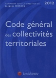 Jacques Moreau - Code général des collectivités territoriales 2012.