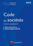 Guillaume Wicker et Florence Deboissy - Code des sociétés et autres groupements 2013.