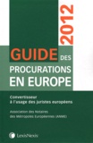  ANME - Guide des procurations en Europe - Convertisseur à l'usage des juristes européens.