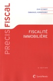 Emmanuel Kornprobst et Jean Schmidt - Fiscalité immobilière.