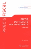 Maurice Cozian et Florence Deboissy - Précis de fiscalité des entreprises 2013-2014.