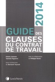 Bernard Teyssié et Emeric Jeansen - Guide des clauses du contrat de travail.
