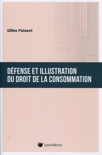 Gilles Paisant - Défense et illustration du droit de la consommation.