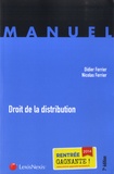 Didier Ferrier et Nicolas Ferrier - Droit de la distribution.