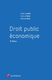 Didier Linotte et Dorian Piette - Droit public économique.