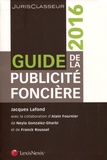 Jacques Lafond - Guide de la publicité foncière.