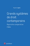 Raymond Legeais - Grands systèmes de droit contemporains - Approche comparative.