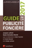 Jacques Lafond et Neyla Gonzalez-Gharbi - Guide de la publicité foncière.