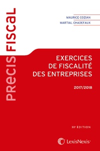 Maurice Cozian et Martial Chadefaux - Exercices de fiscalité des entreprises.