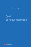 Emmanuel Dreyer - Droit de la communication.