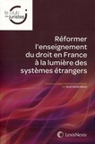 Mustapha Mekki - Réformer l'enseignement du droit en France à la lumière des systèmes étrangers.
