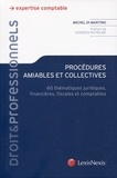 Michel Di Martino - Procédures amiables et collectives - 60 thématiques juridiques, financières, fiscales et comptables.