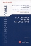 Philippe Coursier et Bruno Platel - Le contrôle URSSAF en questions.