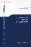 Philippe Coursier - Le contrôle médical en question.