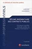 Lucien Rapp et Julien Moiroux - Régime indemnitaire des contrats publics - Comment concilier contrats publics et finance d'entreprise ?.