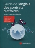 Myriam Deman et Magali Julian - Guide de l'anglais des contrats d'affaires - Lecture, traduction, rédaction.