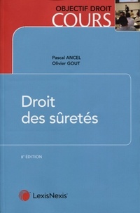 Pascal Ancel et Olivier Gout - Droit des sûretés.