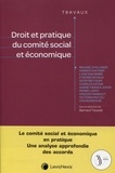 Bernard Teyssié - Droit et pratique du comité social et économique.