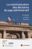 Pierre Bourdon - La communication des décisions du juge administratif.
