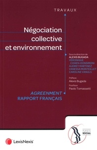 Alexis Bugada - Négociation collective et environnement - Agreenment - Rapport français.
