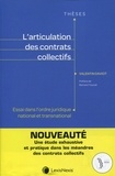 Valentin Daviot - L'articulation des contrats collectifs - Essai dans l'ordre juridique national et transnational.
