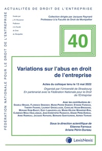Etienne Farnoux et Ariane Périn-Dureau - Variations sur l'abus en droit de l'entreprise.