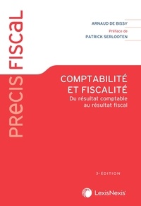 Arnaud de Bissy - Comptabilité et fiscalité - Du résultat comptable au résultat fiscal.