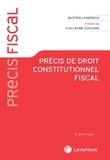 Bastien Lignereux - Précis de droit constitutionnel fiscal.