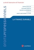 Sophie Schiller et Jean-Marc Moulin - La finance durable.