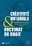 Bernard Beignier et François Letellier - La créativité notariale & doctorat en droit.