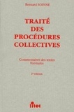 Bernard Soinne - Traite Des Procedures Collectives. Commentaires Des Textes, Formules, 2eme Edition.