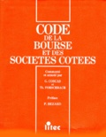 Thomas Forschbach et Gérard Coscas - Code De La Bourse Et Des Societes Cotees. 1ere Edition.