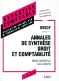 Odile Dandon et Martial Chadefaux - Descf Epreuve N° 1 Synthese Droit Et Comptabilite. Annales, 7eme Edition.