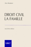 Alain Bénabent - Droit civil : la famille.